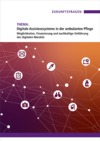 Themenheft Digitale Assistenzsysteme Themenheft Digitale Assistenzsysteme
